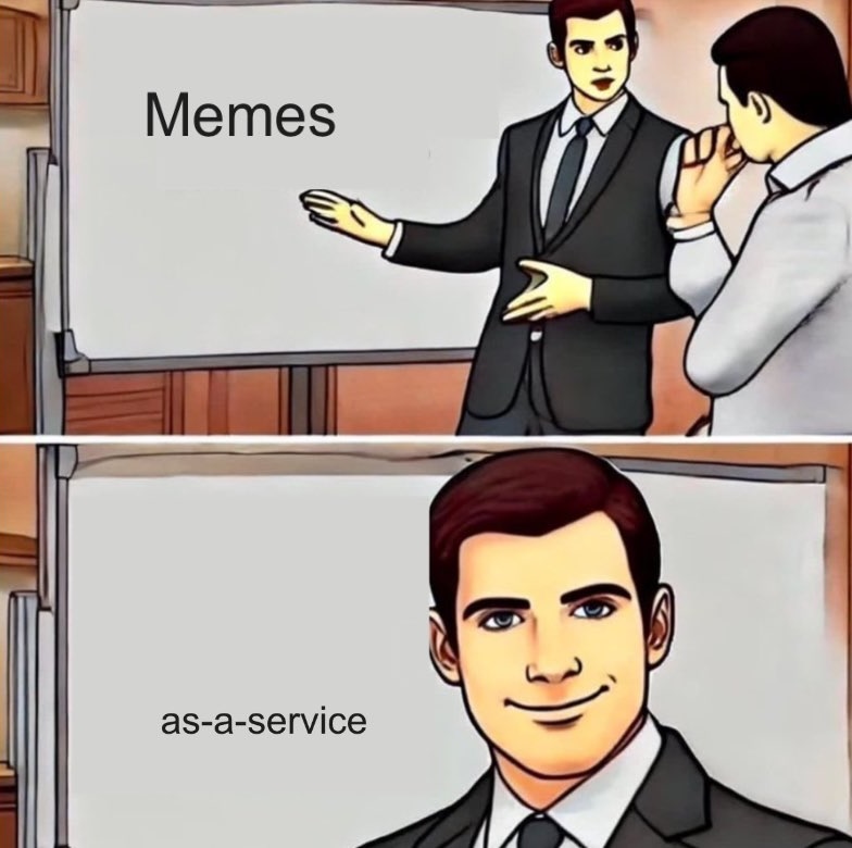 Memes as-a-service